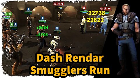 Smugglers Run - Dash Rendar lead - SWGoH