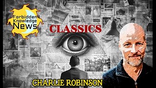 FKN Classics: Slaves to the Octopus of Global Control | Charlie Robinson