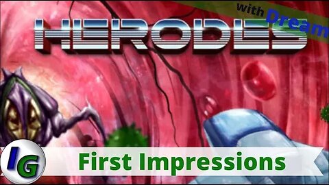 Herodes First Impressions with Dream on Xbox