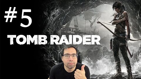 Tomb Raider 2013 Full Playthrough - Part 5