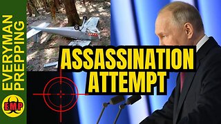 Did Ukraine Try To Assassinate Putin With A Drone? Yes Or No, It's Still A War Escalation - Prepping