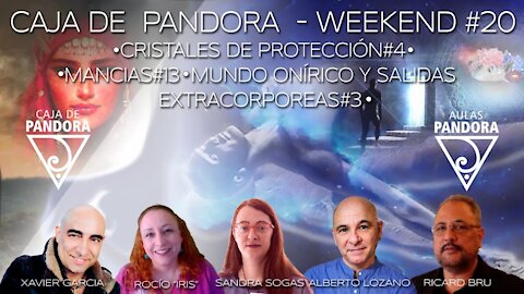 #CAJADEPANDORAWEEKEND #23 CON XAVIER GARCIA, RICARD BRU, ROCIO IRIS SANDRA SOGAS Y ALBERTO LOZANO