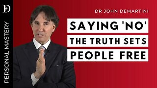 LEARN to Say 'NO' to Get Back into Integrity | Dr John Demartini