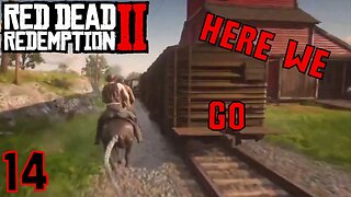 Camp Requires More Supplies. Robbing A Train Should Help | Red Dead Redemption 2 | 14