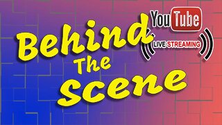 Behind The Scene - Your Backstage Pass to How I Make Videos