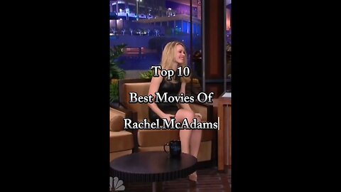 Top 10 Best Movie Of Rachel McAdam..