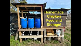 Homemade Chicken Feed and Feed Storage