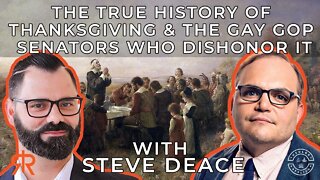 The True History Of Thanksgiving & The Gay GOP Senators Who Dishonor It | with Steve Deace