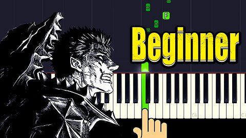Berserk Forces - Piano Tutorial For Beginners + Music Sheets
