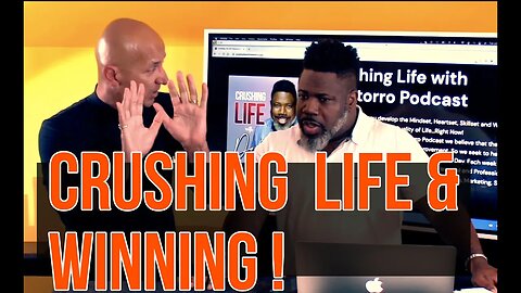 Crushing Life with Delatorro McNeal and Victor Antonio