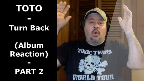 TOTO | Turn Back - Full Album (PART 2) | Reaction