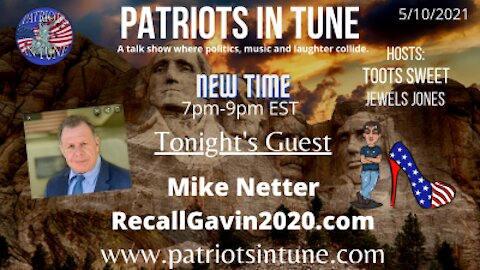PATRIOTS IN TUNE #363: MIKE NETTER 5-10-2021