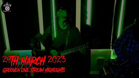 Grooven 29th March Live Stream Highlights [Live @HydrusLive]