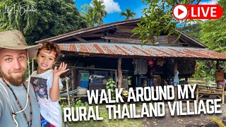 Walk Around My Rural Thailand Village (RARE LIVESTREAM) 🇹🇭