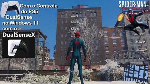 Miles Morales Spider-man, com o controle do PS5 Dual Sense e o DualSenseX no Windows 11 - (#5)