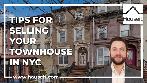 3 Tips for Selling Your Townhouse in NYC