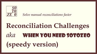 Reconciliation challenges (short version)