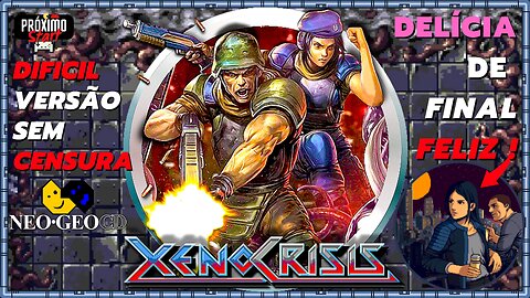 Xenocrisis [NGCD] - Sem MORTES = Final VERDADEIRO com DICAS, venha conferir a jogatina com resenha!!