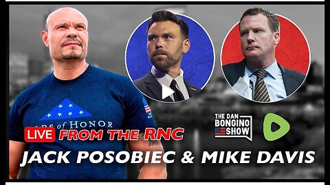 Bongino x Posobiec x Mike Davis - LIVE at the RNC