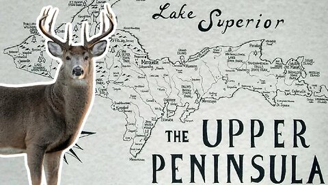 What it's like hunting the Upper Peninsula of Michigan