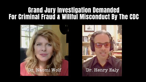 Grand Jury Investigation Demanded For Criminal Fraud & Willful Misconduct By The CDC