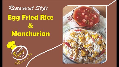 Egg Fried Rice And Manchurian | Fried Rice Manchurian | Rice Recipe