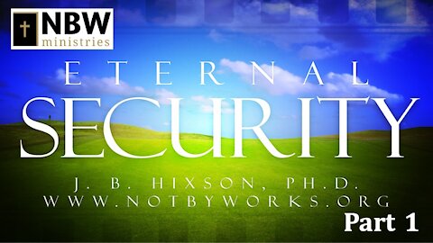 Eternal Security (Part 1)