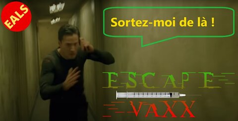 Escape Vaxx