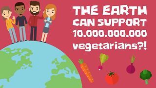 The Earth can only support 10 billion.... vegetarians?