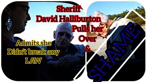 SHAMEFUL SHERIFF STOPS COUPLE even THOUGH he ADMITS that THEY didn't BREAK the LAW #OathBreaker 🙊