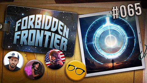 Unlocking the Stargates, Skinwalker Ranch | Forbidden Frontier #065