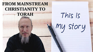 From Mainstream Christianity to Torah