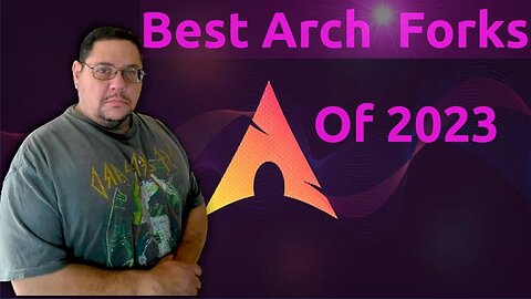2023: Discover the Best Arch Linux Distributions for Personal Use