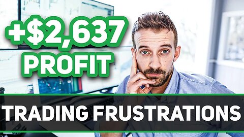 Dealing With Trading Frustrations (And Winning) | The Daily Profile Show