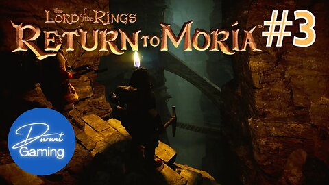 Return to Moria #3 | Mines of Moria | Lord of the Rings