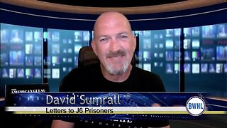 Letters from J6 Prisoners with David Sumrall