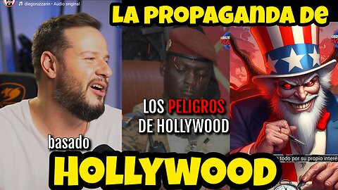 REACCION a DIEGO RUZZARIN: El Efecto que hace La Propaganda de HOLLYWOOD en el MUNDO