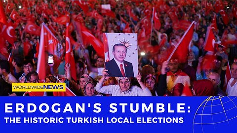 Erdogan's Stumble: The Historic Turkish Local Elections