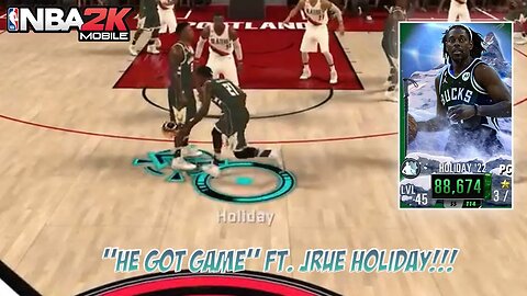 "HE GOT GAME" Ft. Jrue Holiday! Full Gameplay.