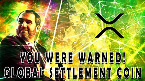 YOU WERE WARNED! Global Settlement COIN is in the works!