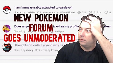 POKEMON New Online Forums Devolved Into Questionable Content | Verlisify Targeted In A Thread