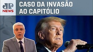 Trump deve apresentar defesa a tribunal nesta sexta (11); Marcelo Favalli analisa