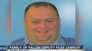 Family of fallen deputy files lawsuit