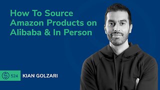 How To Source Amazon Products on Alibaba & In Person | SSP #524