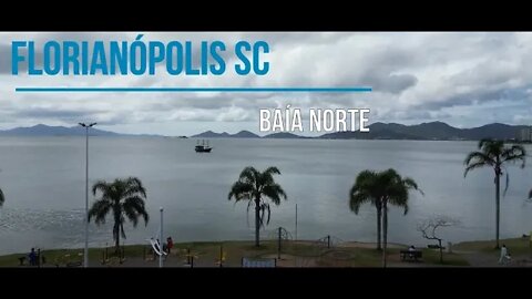 Florianópolis SC - Baía Norte