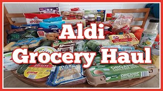 ALDI Grocery Haul | My Bi-Weekly Grocery List