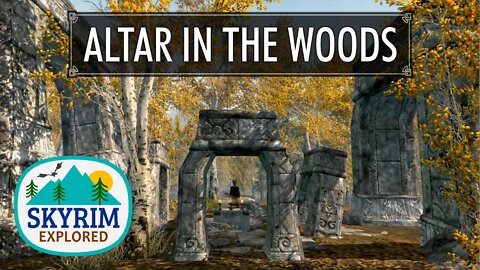 Altar In The Woods | Skyrim Explored