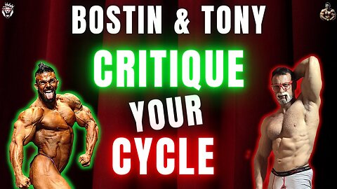 Tony Huge & Bostin Loyd Critique Your Cycles