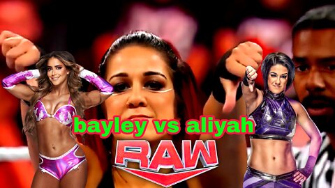 bayley vs aliyah • wwe raw highlights • raw • 2022