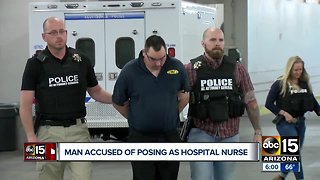 Man arrested after allegedly posing as a nurse at a Valley hospital